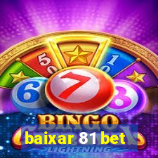 baixar 81 bet